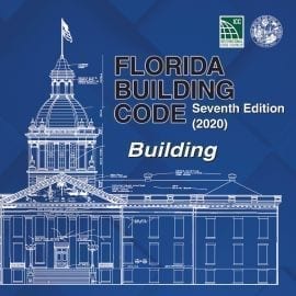 Cover of 2020 Florida Building Code Seventh Edition Building with state capitol blueprint on blue background