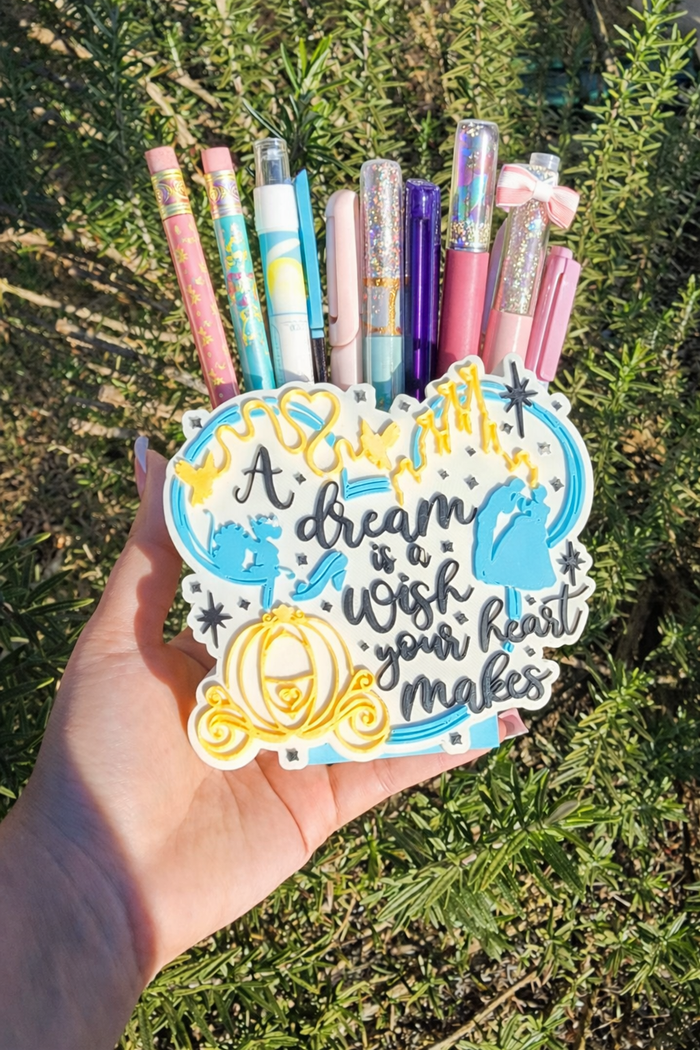 A Dream Is A Wish Pencil / Pen Holder