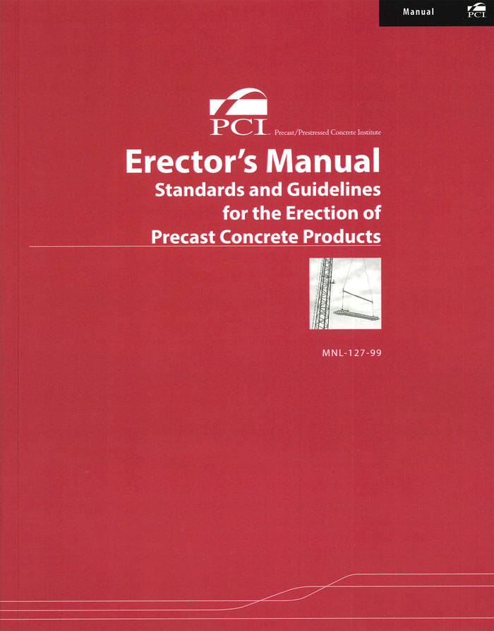Cover of Erector's Manual 2nd Edition showing standards for erection of precast concrete with crane and beam image