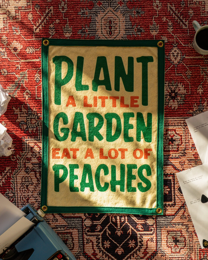 Plant A Little Garden eat a lot of peaches john prine camp flag by oxford pennant sold by Le Monkey House