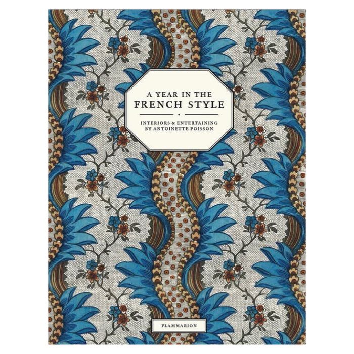 Book cover with floral pattern and text 'A Year in the French Style' by Antoinette Poisson