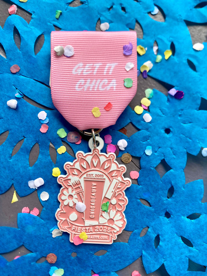 2025 Chica Beauty Fiesta Medal (GET IT CHICA)