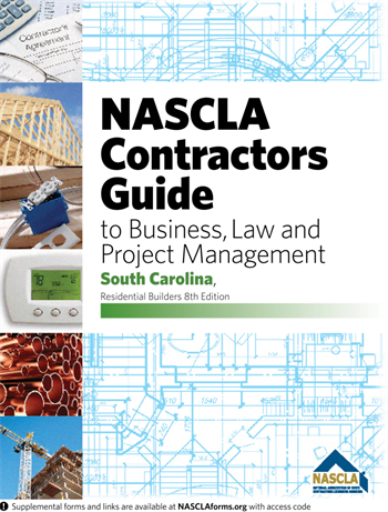 Cover of NASCLA Contractors Guide for South Carolina residential builders focusing on business, law, and project management