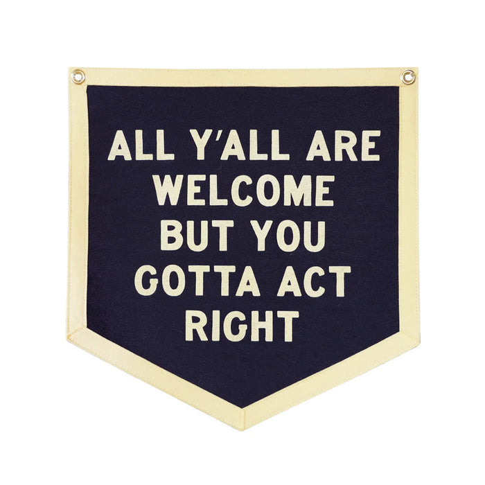 All Y'all Are Welcome Camp Flag - Domestic Domestic