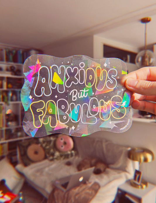 Anxious but Fabulous Suncatcher Decal