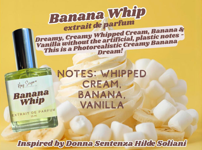 Banana Whip - Hey Sugar
