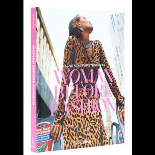 Book cover of 'Woman Before Fashion' by Diane von Furstenberg with a woman in a leopard print dress against a cityscape.