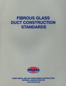 Plain gray cover of Fibrous Glass Duct Construction Standards by SMACNA with blue text and logo at bottom center