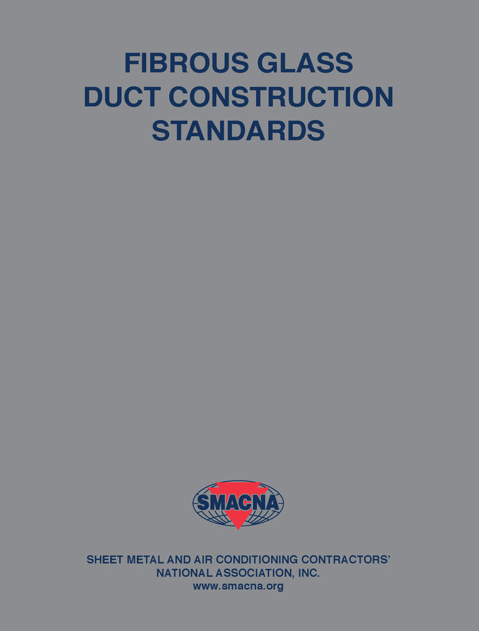 Gray cover of Fibrous Glass Duct Construction Standards by SMACNA with blue text and logo at bottom center
