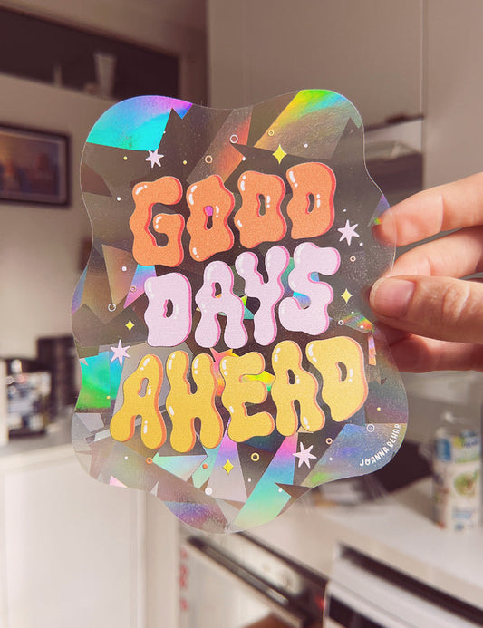 Good Days Ahead Suncatcher Decal - NEW COLOR!