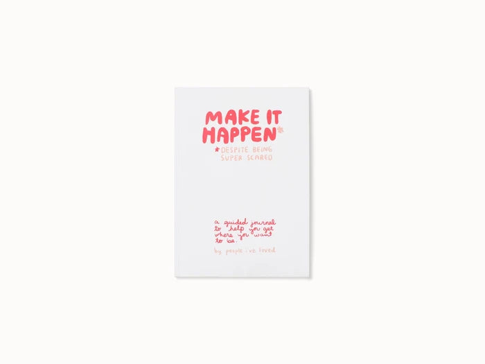 Make It Happen Journal