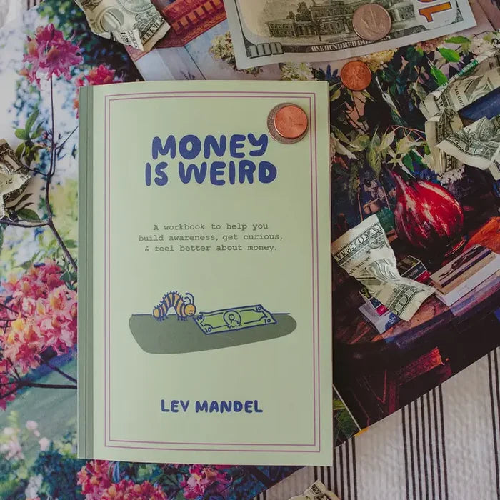 Money Is Weird Journal