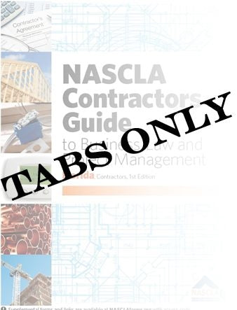Cover of NASCLA Contractors Guide to Business and Project Management with construction and legal elements and TABS ONLY watermark