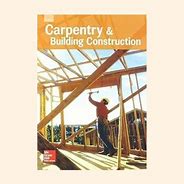Cover of Carpentry and Building Construction book showing worker framing wooden structure under sunlight