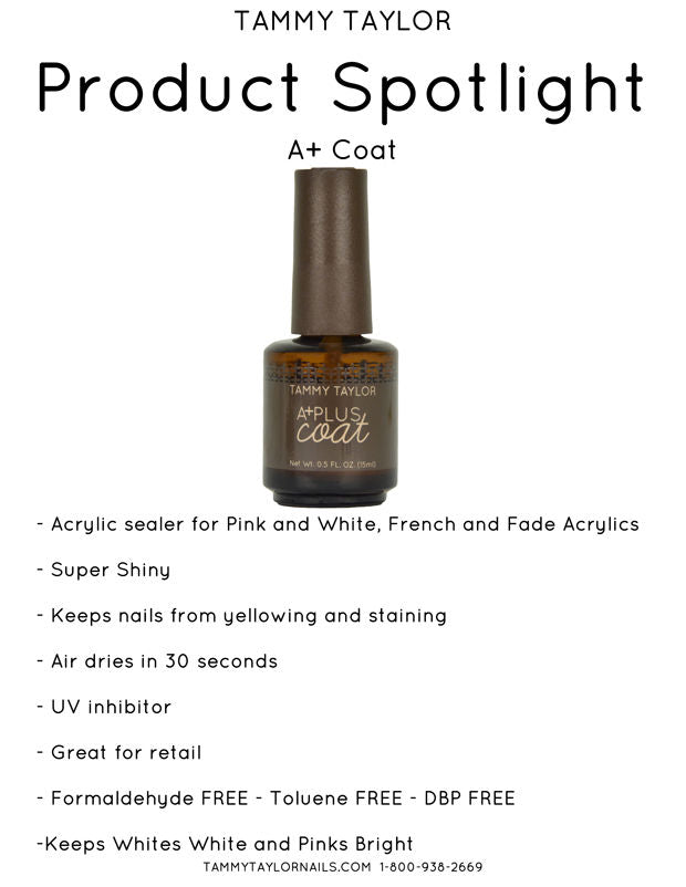 Tammy Taylor - A+Plus Coat - (Pink & White Acrylic Sealer)